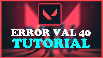 Valorant - Fix Error Code VAL 40 - TUTORIAL | 2022