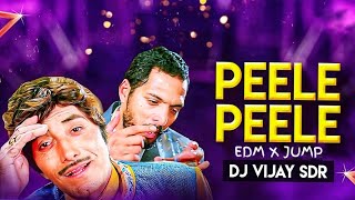 PEELE PEELE O MORE RAJA - (EDM X JUMP) REMIX - DJ VIJAY SDR