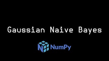 Implementing Gaussian Naive Bayes from Scratch
