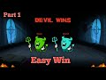 Devil Amongst Us The Most Easy Win Gameplay Walkthrough Part 1