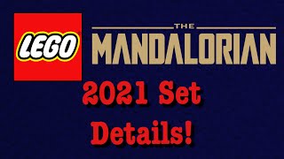 New Lego Star Wars The Mandalorian 2021 Set Details/Description!