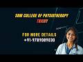 SRM COLLEGE OF PHYSIOTHERAPHY TRICHY WHICH IS THE TOP BEST LOW FEES BPT COLLEGE TRICHY