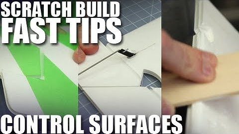 Flite Test - Scratch Build Tips - Control Surfaces