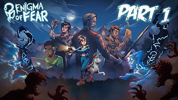 Enigma Of Fear - Gameplay Walkthrough - Part 1