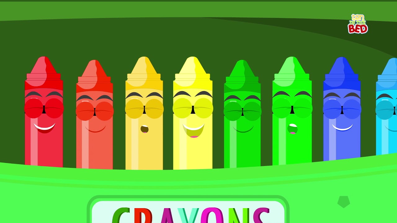 Crayons Ten In The Bed Crayons Color Song Learn Colors Nursery