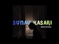 Sunau kasari  bibhuti shrestha  lyrics adharat