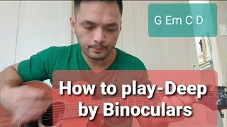 How to play Deep by the Binoculars Very Easy! Simple!