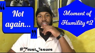 Daily Bread | Moment Of Humility #2 - Trust Issues! 👀🤦🏾‍♂️🤷🏾‍♂️ #DiscernmentIsKey #NightSession