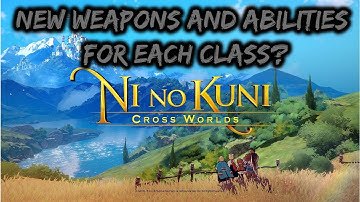 Ni No Kuni Cross Worlds -  New Weapons and abilities - Gameplay