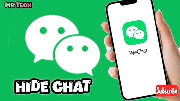How to Hide Chat in WeChat Application 
