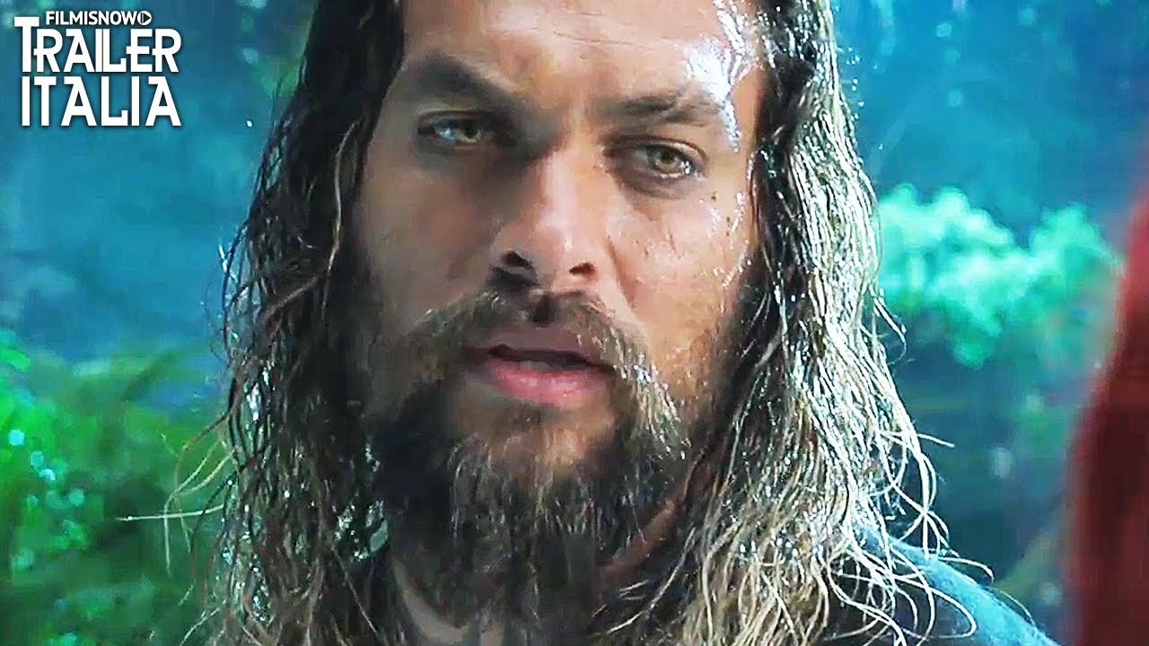 AQUAMAN (2018) | Trailer Esteso Ita del Film DC con Jason Momoa