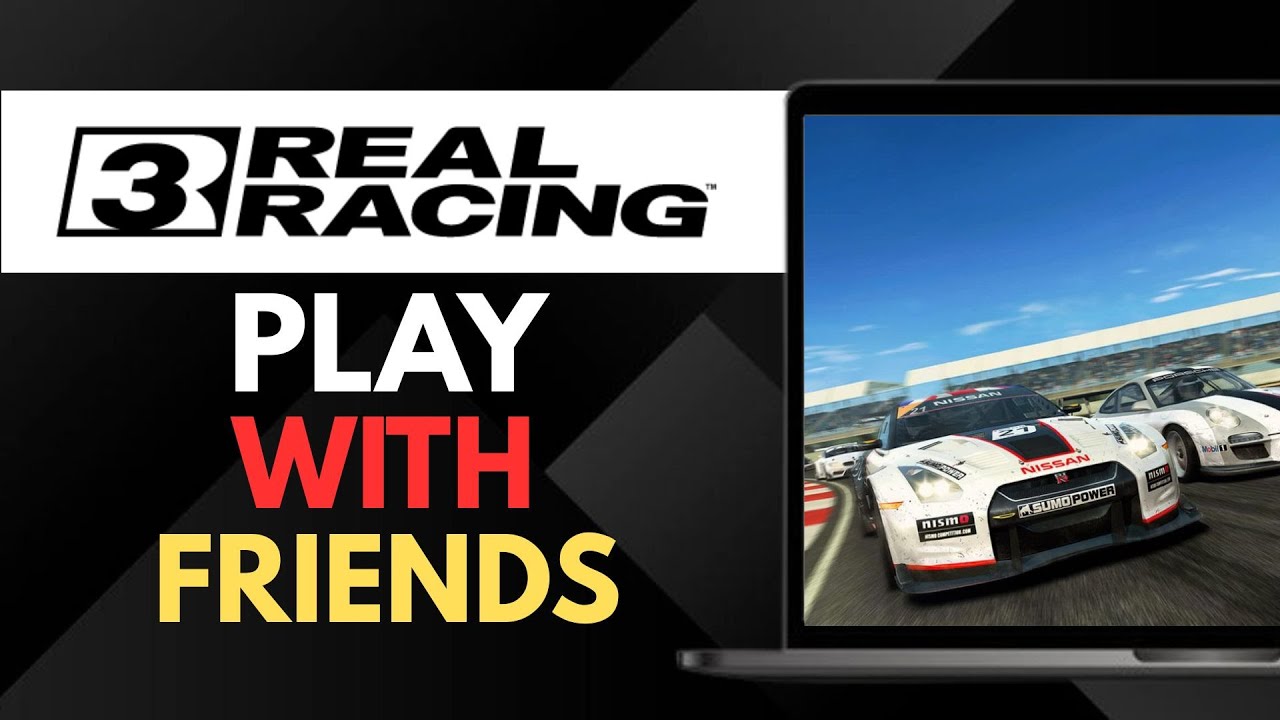 How to PLAY REAL RACING 3 MULTIPLAYER WITH FRIENDS - YouTube