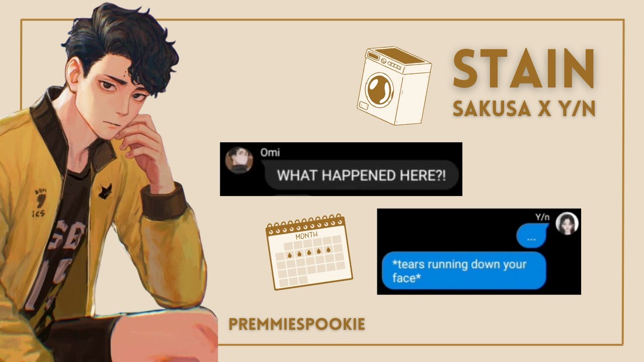 Stain | Sakusa x Y/n | Oneshot | premmiespookie