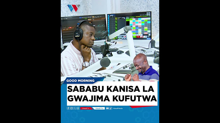 SABABU KANISA LA GWAJIMA KUFUTWA