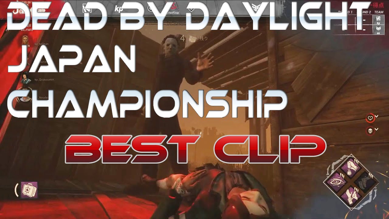Dead By Daylight Japan Chanmpionship Best Clip Youtube