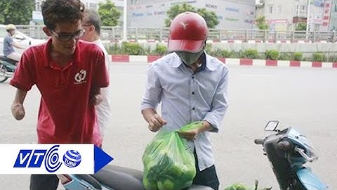 Chàng 8X cụt tay giao hàng bằng… nghị lực | VTC