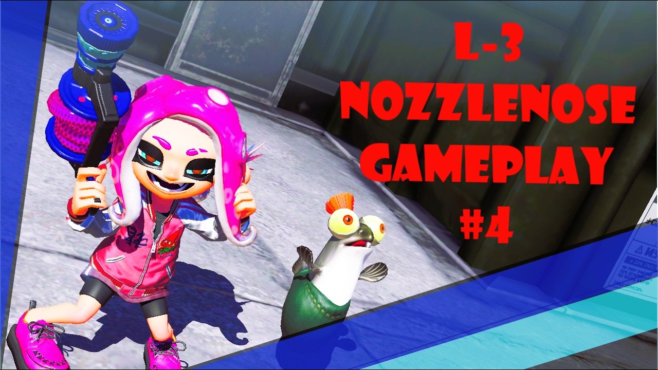 L-3 Nozzlenose Gameplay #4 - Splatoon 3 | Anarchy Battle (RM)