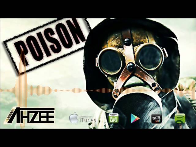 Ahzee - Poison (Official Radio Edit) class=