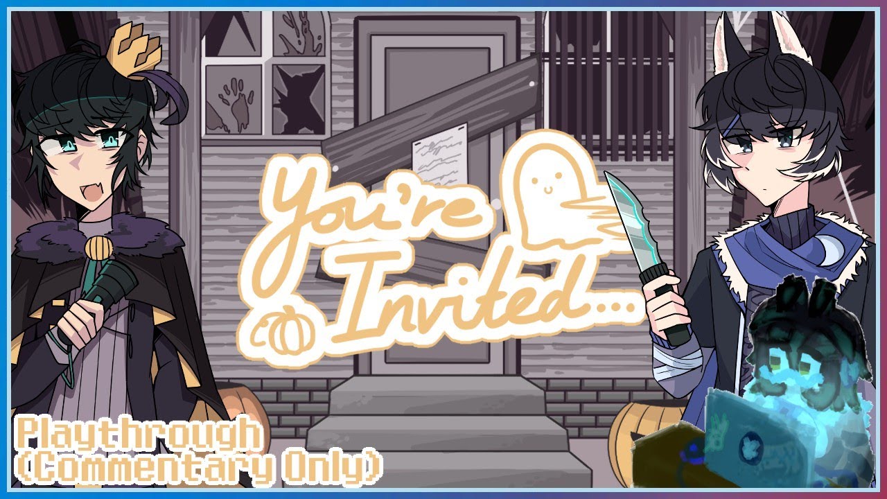 [karelessocelot's Kaisei and Rei's Ghost Stabbing Adventures] You're Invited... (Commentary Only)