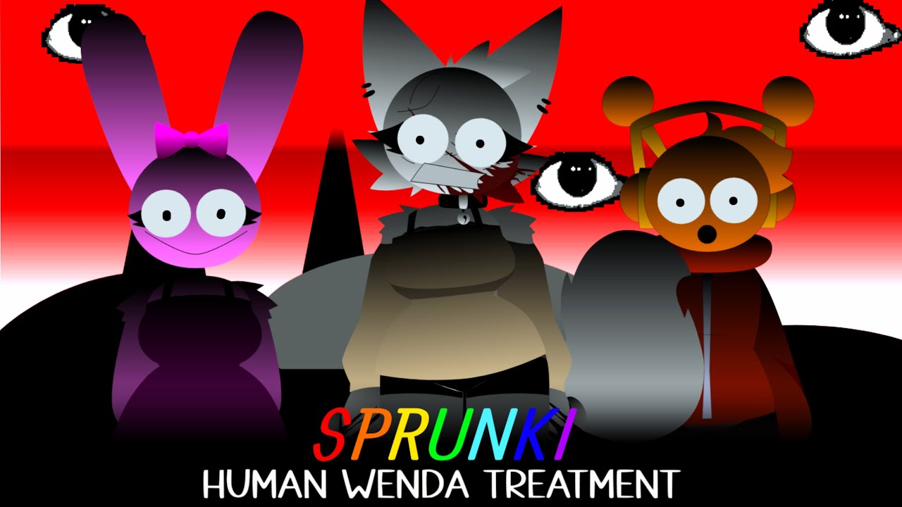 Sprunki New Human Edition – Wenda Treatment  Phase 1.5