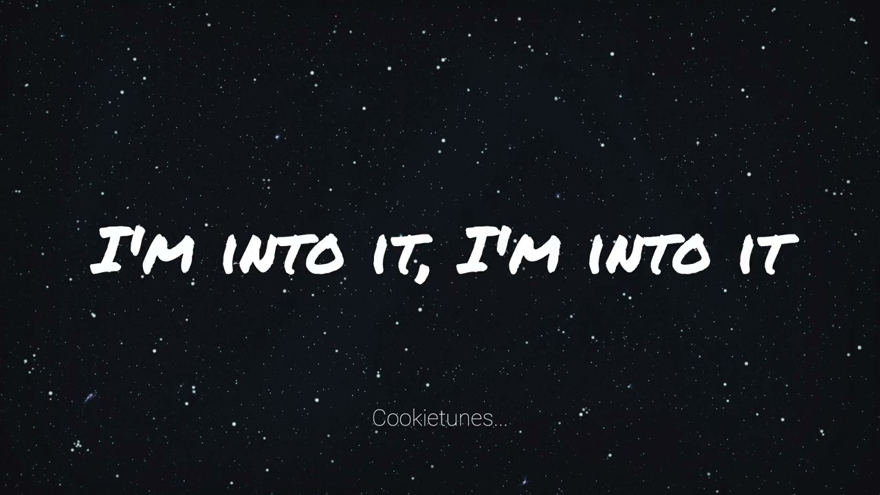 👉 [ Into It ] – Chase Atlantic | Lyrics