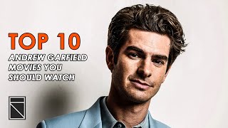 Top 10 Andrew Garfield Movies
