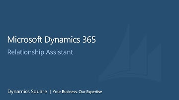 Microsoft Dynamics 365 - Relationship Assistant