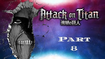 Attack On Titan - Part 8 - Primal Desire