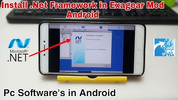 Install Microsoft .Net Framework in Android Exagear Mod | Pc Software
