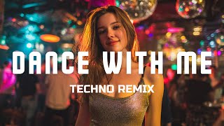 Dance With Me (New Song 2025) - Techno Remix Song | Arrow Music