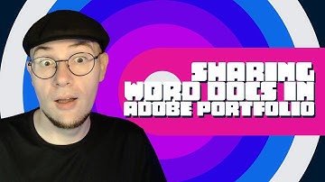 Adobe Quick Tips - Sharing Word Docs in Adobe Portfolio