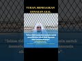 TUHAN. TIDAK MEMAKSAMU JADI ISLAM
