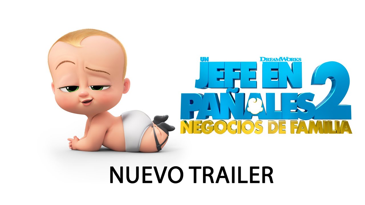 Un Jefe en Pañales 2: Negocios de Familia – Trailer 2 Oficial