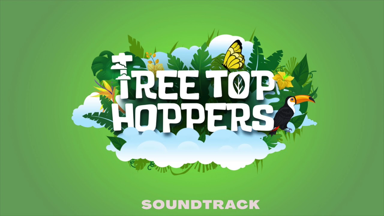 Treetop Hoppers Soundtrack (Chessington World of Adventures)