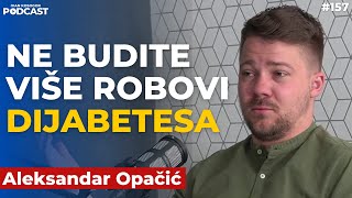Moj život sa dijabetesom, sve je pod kontrolom! — Aleksandar Opačić | Kosogor Podcast Ep.157