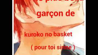 Le plus beau garçon de kuroko no basket ( avis personnel )