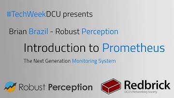 Prometheus: A Next Generation Monitoring System (DCU Techweek 2016)