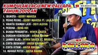 New Pallapa FULL ALBUM Terbaik Tahun 2019-an