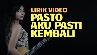 Aku Pasti Kembali - Pasto [ Lirik ] Tami Aulia Cover chords