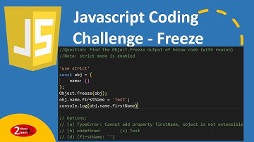 Javascript Coding Challenge : Find Freeze Code Output - Episode 18