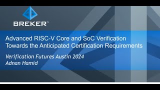 RISCVCertificationApplyingAdvancedRISCVCoreSoCVerificationTowardsAnticipatedCertificationRequirement