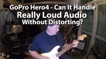 GoPro Hero4 Music Fidelity Test - Peak Limiting