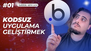 01 - Kod Yazmadan Full-Stack Uygulama Geliştirin! | Bubble.io Eğitim Serisi