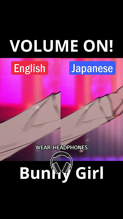 Bunny Girl: English vs. Japanese! #akasaki #duet #cover