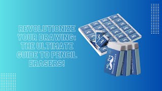 Revolutionize Your Drawing The Ultimate Guide To Pencil Erasers