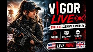 🔴 LIVE | Vigor -  |Day - 1| High Kill Survival Gameplay | Intense PvP Battles (1080p 60FPS)
