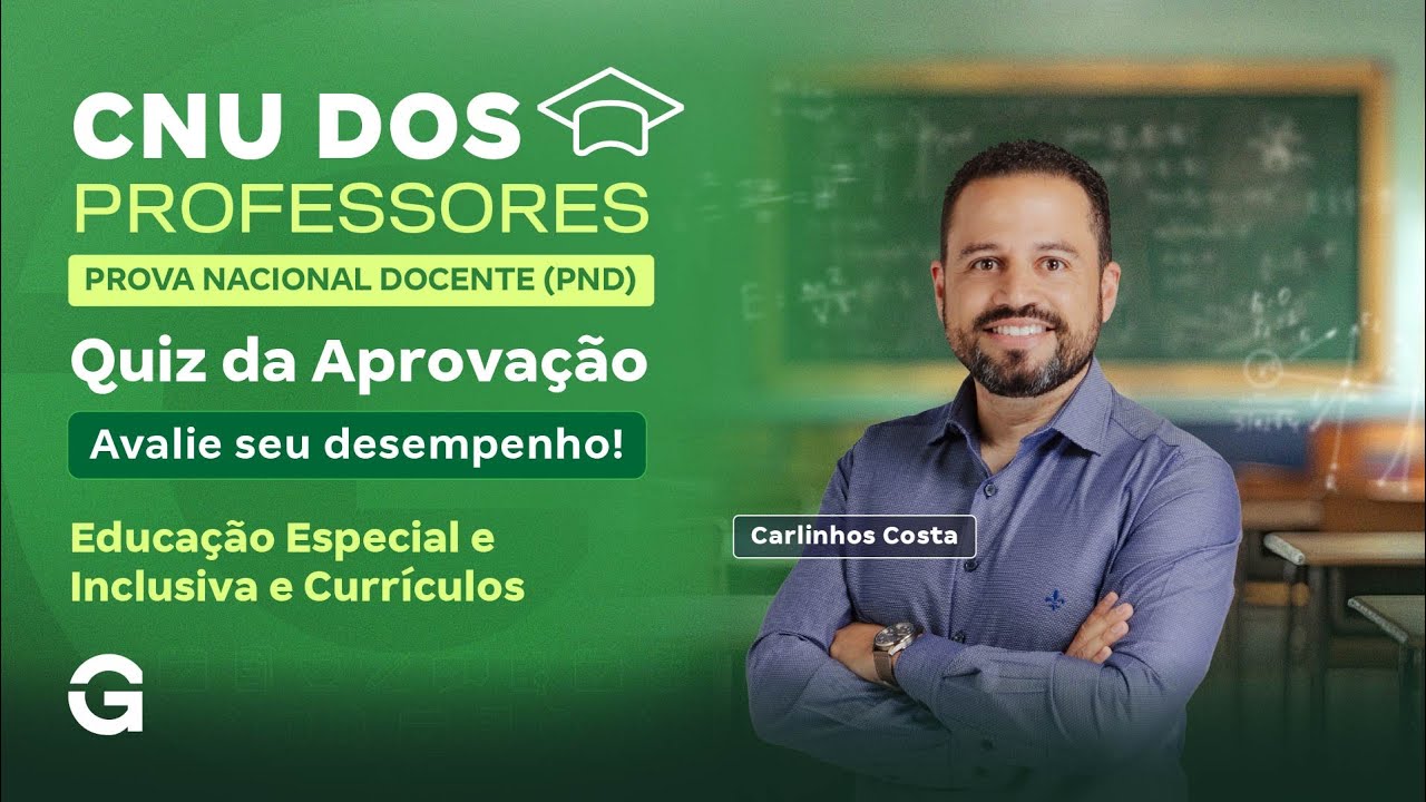 Prova Nacional Docente (PND) | Quiz da Aprovação | Educação Especial e Inclusiva e Currículos