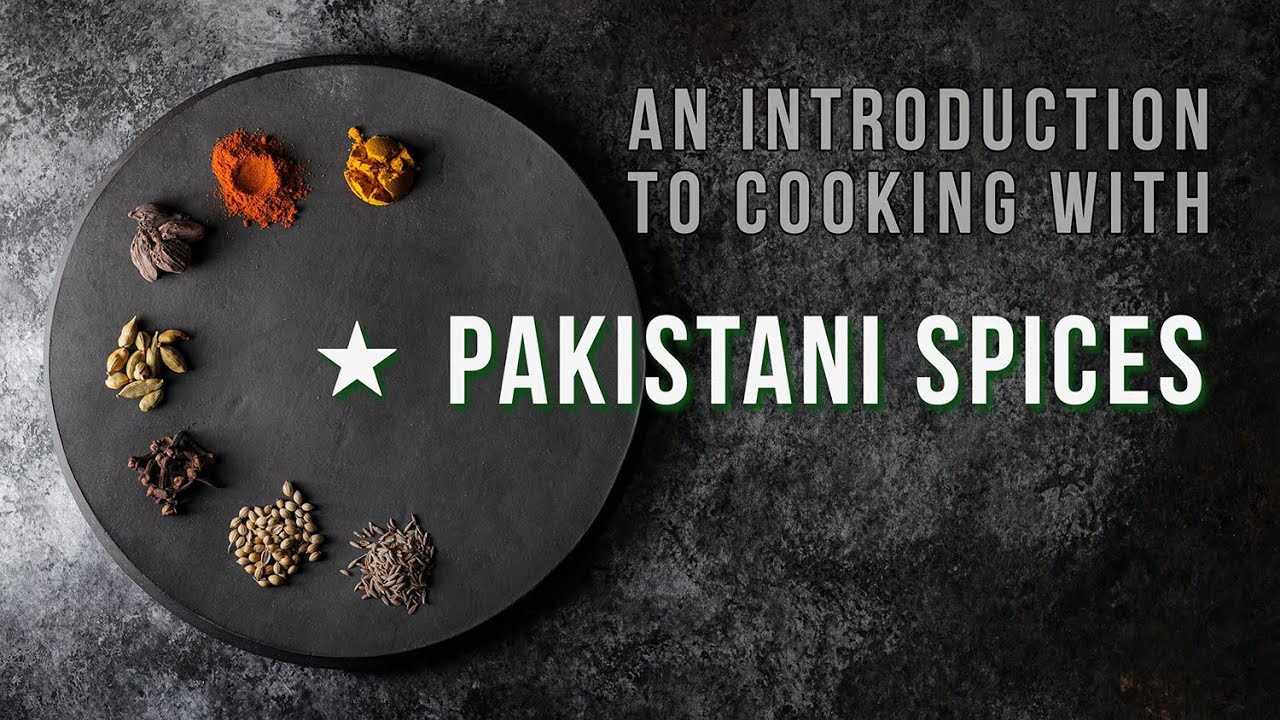 An Introduction to Cooking with Pakistani Spices - YouTube