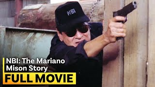 Nbi The Mariano Mison Story Full Movie Eddie Garcia