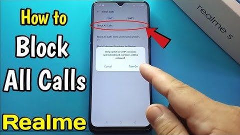 How to Block All Calls on Realme 5 Mobile Phone